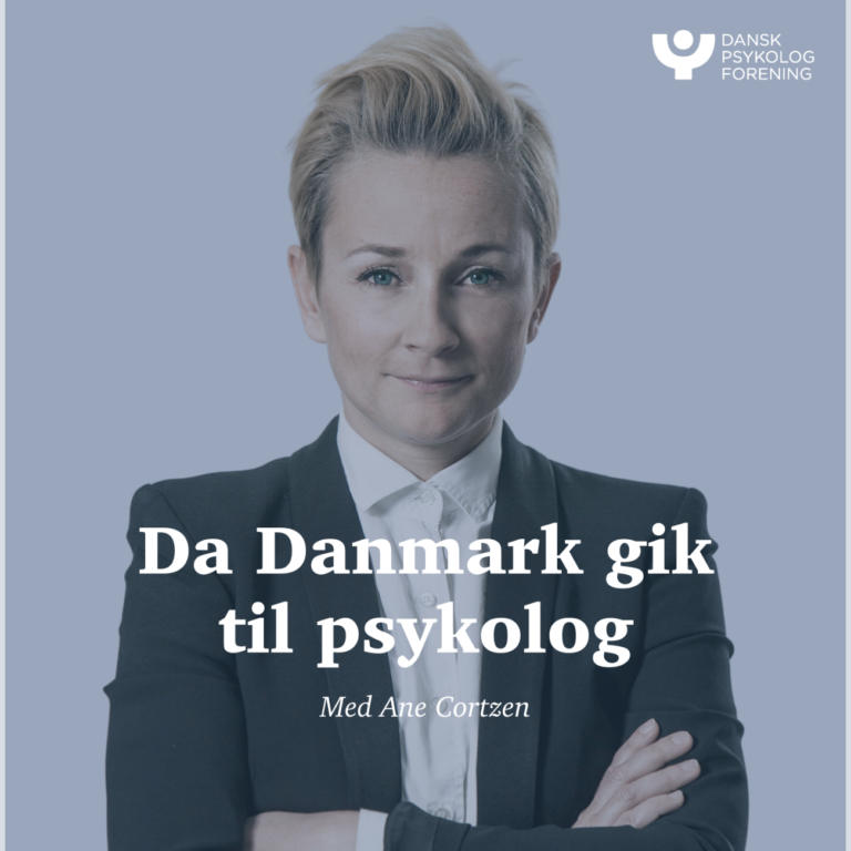 Cover til Podcast: Da Danmark gik til psykolog